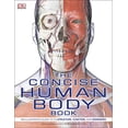 thumbnail image 1 of Pre-Owned The Concise Human Body Book (Paperback) 1465484698 9781465484697, 1 of 1