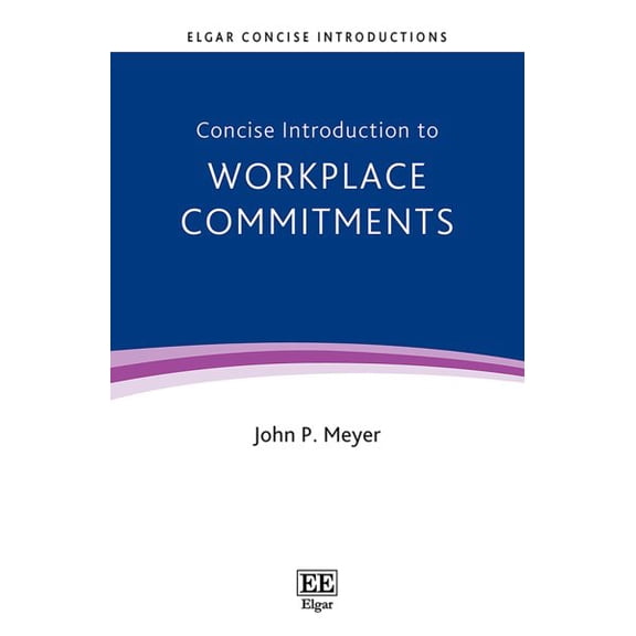 Concise Introduction to Workplace Commitments