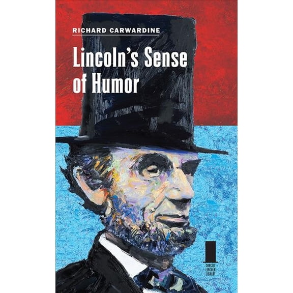 Concise Lincoln Library: Lincoln’s Sense of Humor (Hardcover)