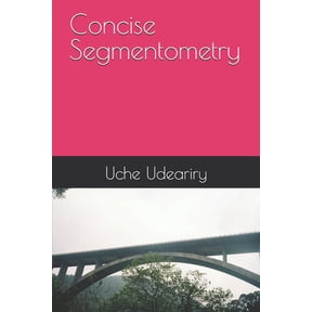 Concise Segmentometry, (Paperback)
