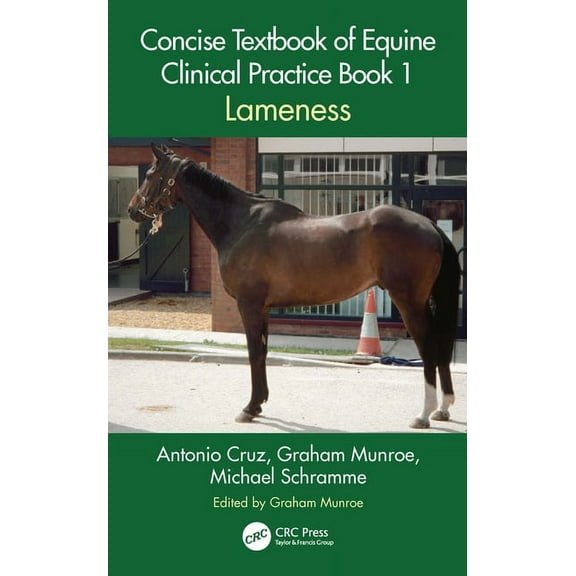 Concise Textbook of Equine Clinical Practice Book 1: Lameness (Paperback)