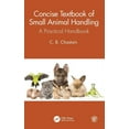 thumbnail image 1 of Concise Textbook of Small Animal Handling: A Practical Handbook, (Hardcover), 1 of 1