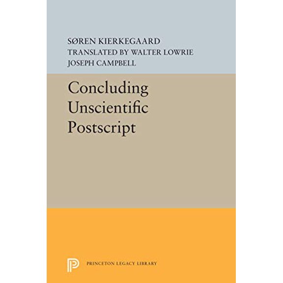 Pre-Owned Concluding Unscientific Postscript (Princeton Legacy Library, 5524) Paperback