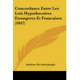 thumbnail image 1 of Concordance Entre Les Lois Hypothecaires Etrangeres Et Francaises (1847) (Paperback), 1 of 1