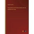 thumbnail image 1 of Concordance de l'Écriture Sainte avec les traditions de l'Inde (Paperback), 1 of 1