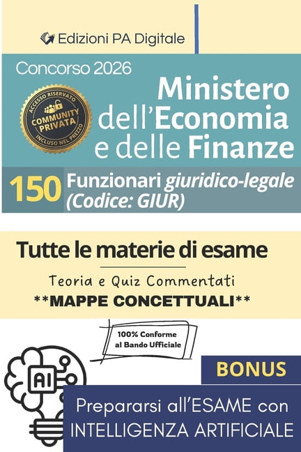 Concorso MEF 2026 - 150 Funzionari Giuridico-Legali (Cod. GIUR): Bignami completo. Ministero Economia e Finanze. Tutte l, (Paperback)