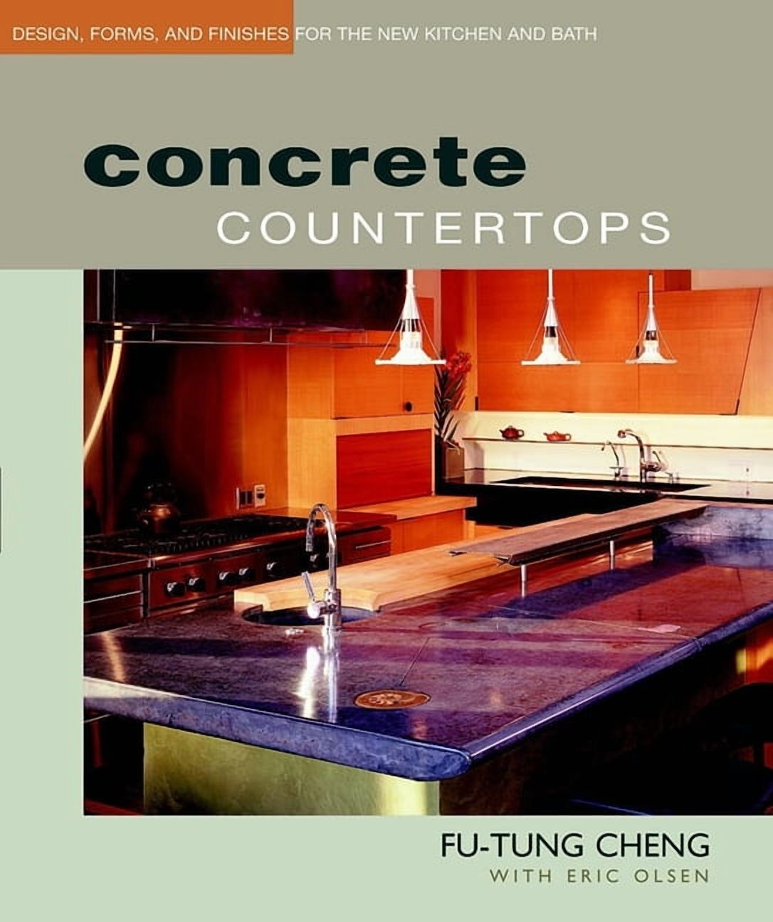 Concrete Countertops: Design, Forms, and Finishes for the New Kitchen and Bath, (Paperback)