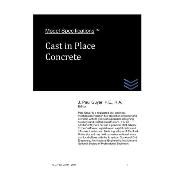 Concrete Engineering: Model Specifications: Cast in Place Concrete (Paperback)