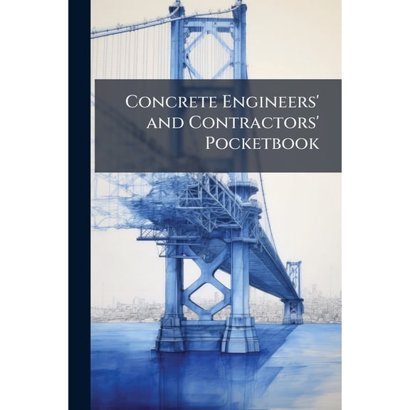 Concrete Engineers' and Contractors' Pocketbook (Paperback)