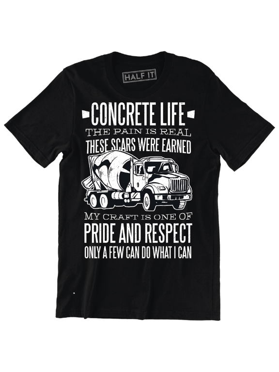 Concrete Life The Pain Is Real Truck Driver Slogan Men's T-Shirt