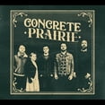 thumbnail image 1 of Concrete Prairie - Concrete Prairie - Music & Performance - CD, 1 of 1