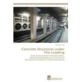 thumbnail image 1 of Concrete Structures under Fire Loading (Paperback), 1 of 1