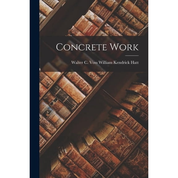 Concrete Work, (Paperback)