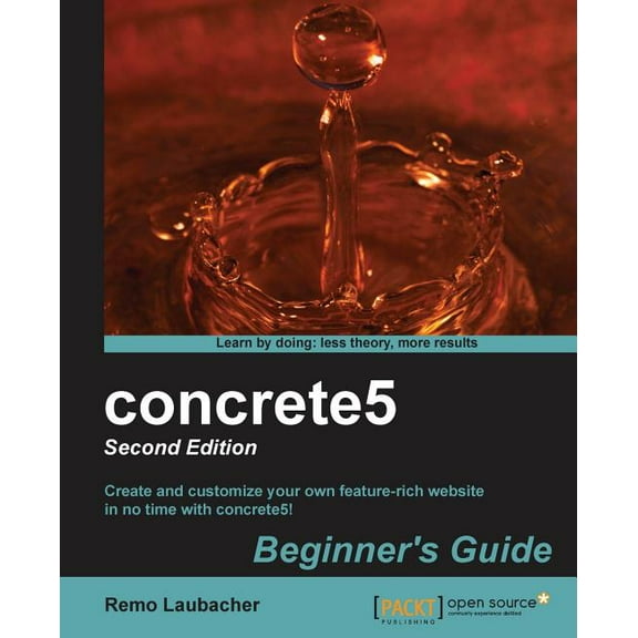 Concrete5 Beginner's Guide (2nd Edition), (Paperback)