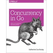 Concurrency in Go Tools and Techniques for Developers Paperback