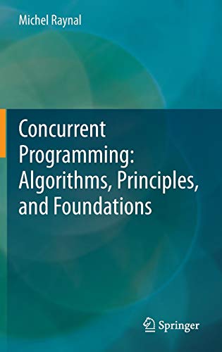 Pre-Owned Concurrent Programming: Algorithms, Principles, and ...