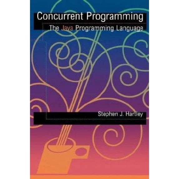 Pre-Owned Concurrent Programming: The Java Programming Language (Paperback) 0195113152 9780195113150