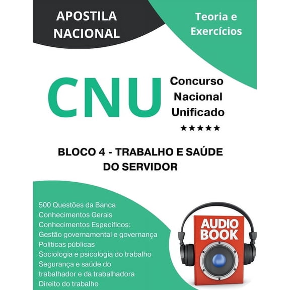 Concurso Nacional Unificado - CNU - Bloco 4 - Trabalho e Sade do Servidor (Paperback)