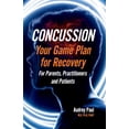 thumbnail image 1 of Concussion - Your Game Plan for Recovery (Paperback), 1 of 1