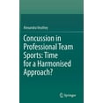 thumbnail image 1 of Concussion in Professional Team Sports: Time for a Harmonised Approach?, (Hardcover), 1 of 1