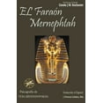 thumbnail image 1 of Conde J.W. Rochester El FaraÃ³n Mernephtah, (Paperback), 1 of 1