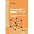 thumbnail image 1 of Condensed Matter Physics: Crystals, Liquids, Liquid Crystals, and Polymers, (Paperback), 1 of 1