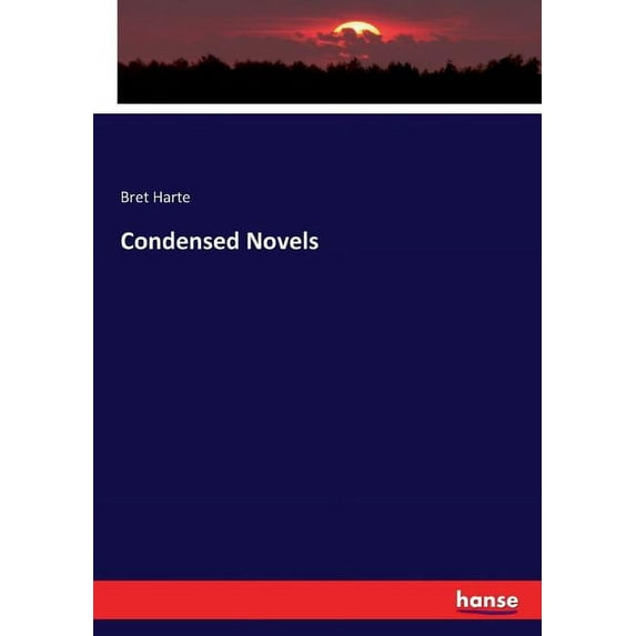 Condensed Novels, (Paperback)