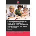 thumbnail image 1 of Condições pedagógicas para a formação de estilos de vida saudáveis entre crianças em idade pré-escolar (Paperback), 1 of 1