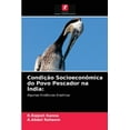 thumbnail image 1 of Condição Socioeconômica do Povo Pescador na Índia (Paperback), 1 of 1