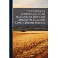 thumbnail image 1 of "condiciones Científicas De Los Mataderos I Servicios Anexos En Relación Con La Hijiene Pública (Paperback), 1 of 1