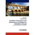 thumbnail image 1 of Condition Assessment and Maintenance of Bridges by Reliability Concept (Paperback), 1 of 1