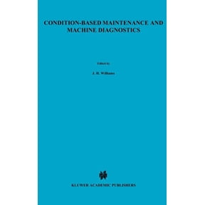Condition-Based Maintenance and Machine Diagnostics, (Hardcover)