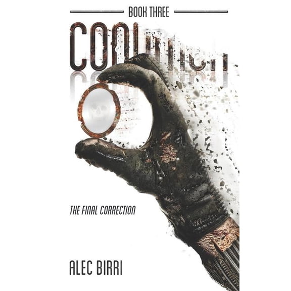 Condition - Book Three: The Final Correction (Paperback) by Alec Birri