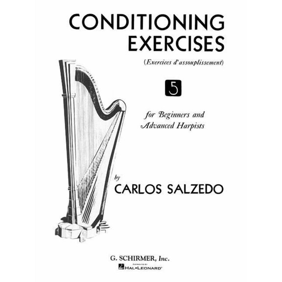 Conditioning Exercises for Beginners and Advanced Harpists: Harp Method, (Paperback)
