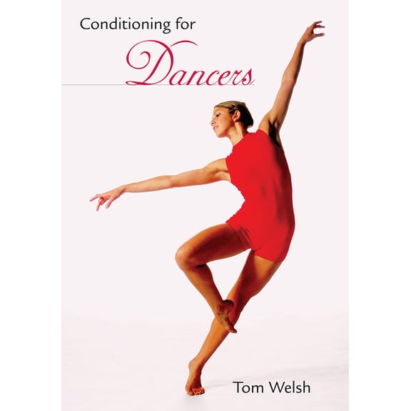 Conditioning for Dancers, (Paperback)