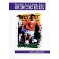 thumbnail image 1 of Pre-Owned Conditioning for Soccer (Paperback) 1570281467 9781570281464, 1 of 1