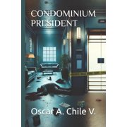 Condominium President, Paperback
