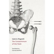 Condominium of the Flesh Paperback
