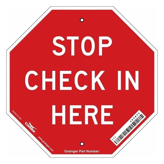 Condor Stop Check In Sign, 11" W, 11" H, Vinyl, Red 485K52