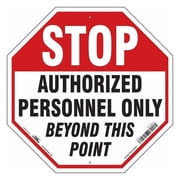 Safety Sign, 24 in H, 24 in W, Polyethylene, Octagon, English, 472H01 472H01