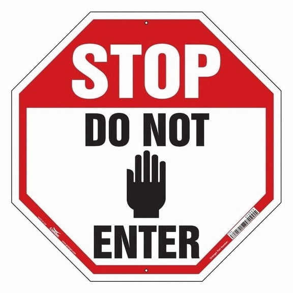 Safety Sign, 24 in H, 24 in W, Polyethylene, Octagon, English, 473C25 473C25