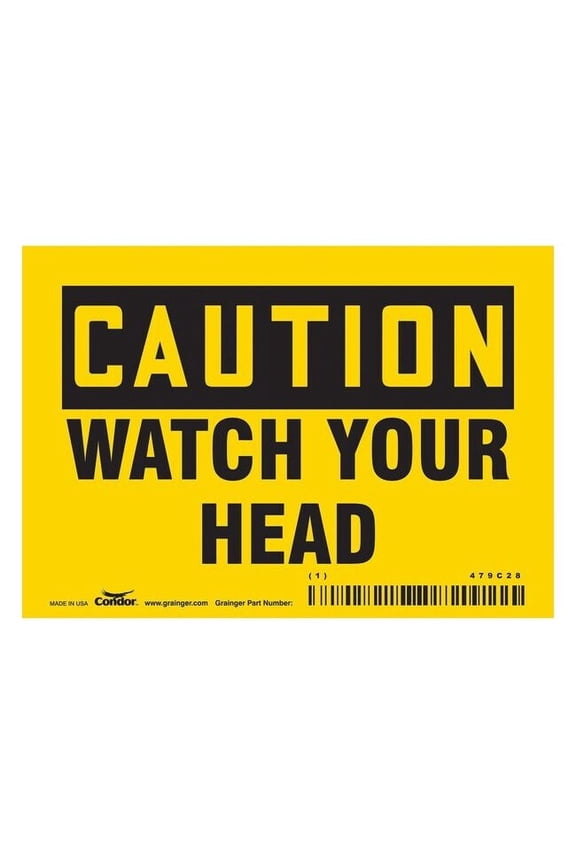 Safety Sign,3 1/2 inx5 in,Vinyl 479C28