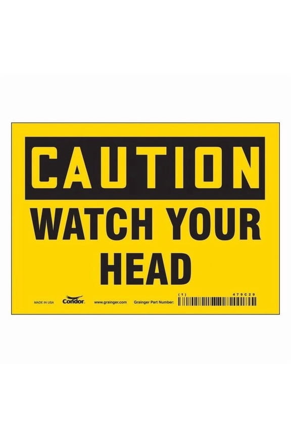 Safety Sign,5 inx7 in,Vinyl 479C29