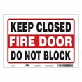 thumbnail image 1 of Safety Sign Emergency Exit, Vinyl, 10 in W, 7 in H, KEEP CLOSED FIRE DOOR DO NOT BLOCK, Black, Red, 1 of 1