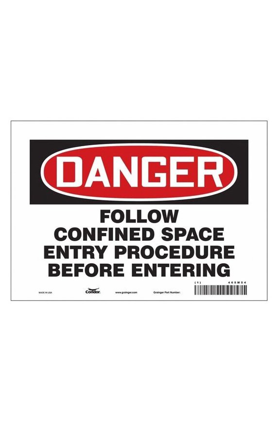 Safety Sign,7 inx10 in,Vinyl 465M54