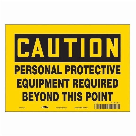 Safety Sign, 7 in Height, 10 in Width, Vinyl, Vertical Rectangle, English, 466P37 466P37
