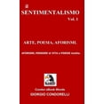 thumbnail image 1 of Condor eBook Words (Giorgio Condorelli) Il SENTIMENTALISMO vol.1: Arte, Poesie, Aforismi., (Paperback), 1 of 1