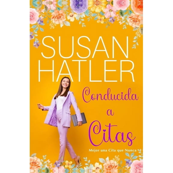 Mejor una Cita Que Nunca Conducida a Citas, Book 7, (Paperback)