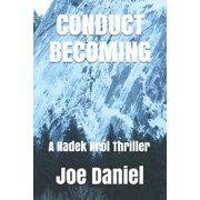 Conduct Becoming A Radek Kr l Thriller Paperback