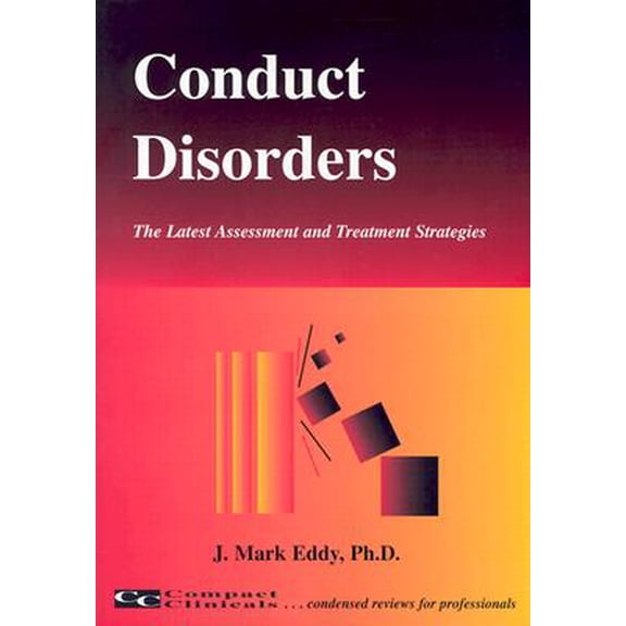 Pre-Owned Conduct Disorders : The Latest Assessment and Treatment Strategies (Edition 3) (Paperback)